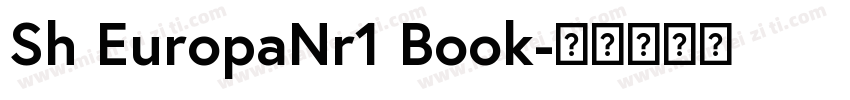 Sh EuropaNr1 Book字体转换